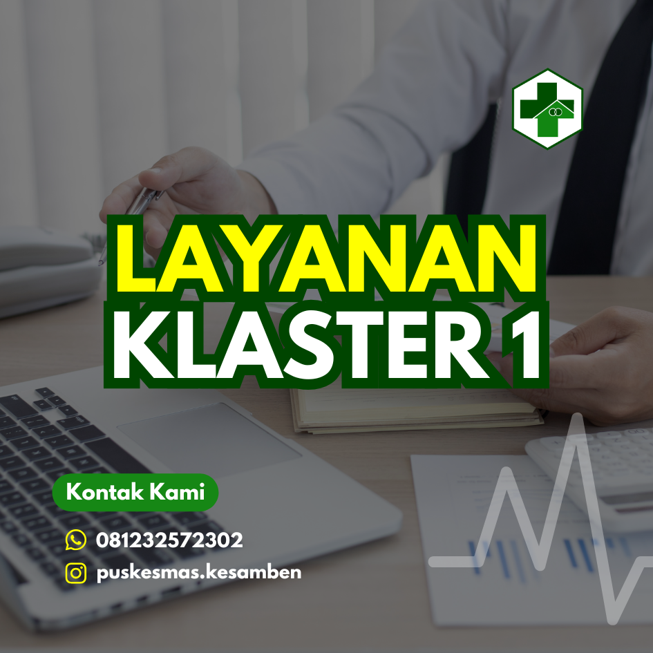 KLASTER 1 UPT Puskesmas Kesamben